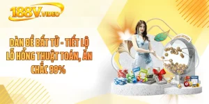 Dàn Đề Bất Tử - Tiết Lộ Lỗ Hổng Thuật Toán, Ăn Chắc 99% 